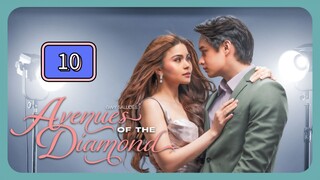 Episode 10: Avenues Of The Diamond