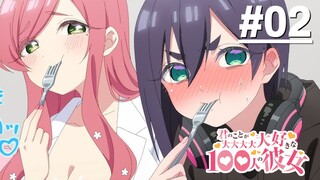 100 Cô Bạn Gái Yêu Bạn Rất Rất Rất Rất Rất Nhiều S2 - Tập 02 (Vietsub)【Toàn Senpaiアニメ】