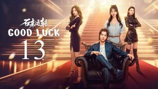 EP13 Good Luck (2024)