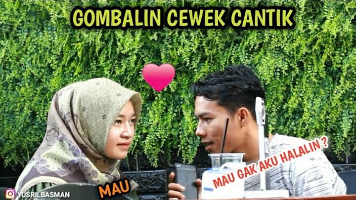 PRANK GOMBALIN CEWEK CANTIK !! SENYUMNYA BIKIN AKU NYAMAN