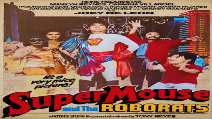 JOEY DE LEON | SUPER MOUSE AND THE ROBORATS (1989) FULL MOVIE