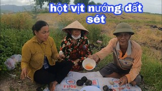 Sáu Sành Và Tư Cà Khịa Lượm Hột Vịt Nướng Đất Sét Qúa Vui