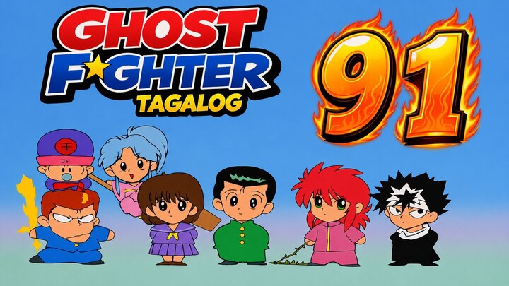 Ghost Fighter Tagalog - 091 - Ikalawang paglalaban!
