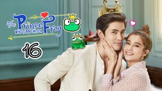 EP.16 | THE FROG PRINCE | TAGALOG DUB
