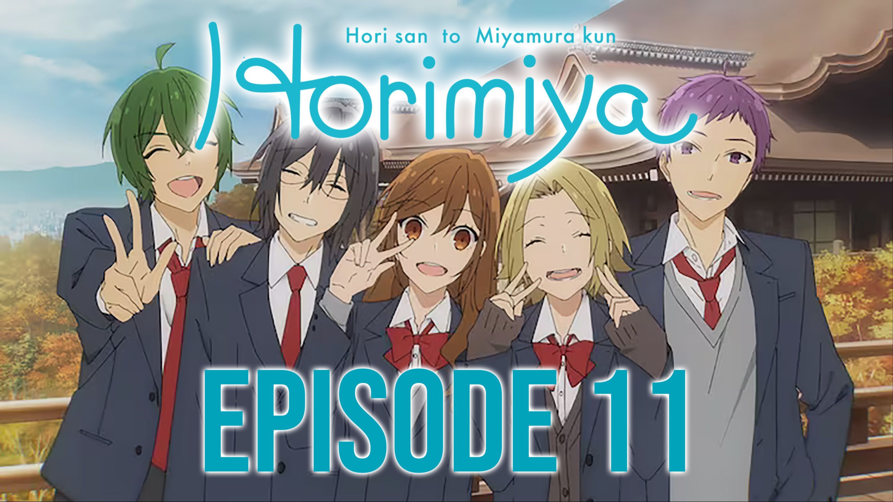 Miyamura and Sawada moments (Ep. 11) : r/Horimiya