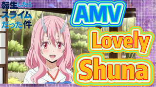 [Slime]AMV | Lovely Shuna