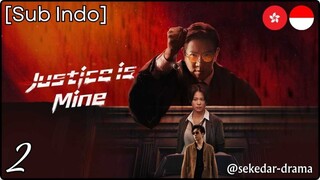 [Sub Indo] Justice is Mine – Eps. 02 (2025)