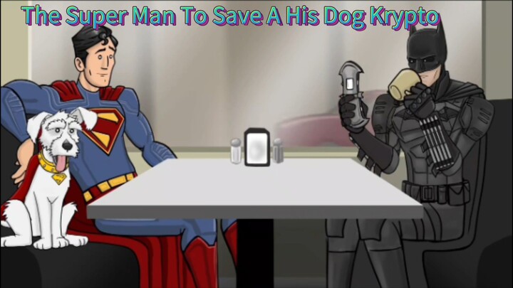 when superman to meet a his best friend : Krypto Super Dog & Batman Darkness Hero with their power !