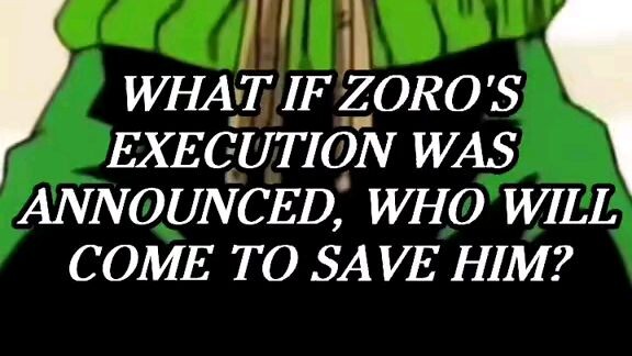 What If Zoro's Execution Was Announced | One Piece