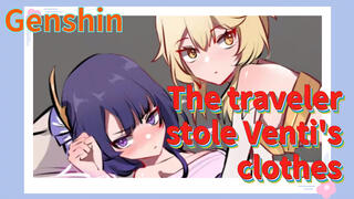 The traveler stole Venti's clothes