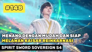 MENEMBUS RANAH DAN SIAP MELAWAN KAISAR 🔥‼️ - ALUR CERITA DONGHUA SPIRIT SWORD SOVEREIGN S4 PART 148