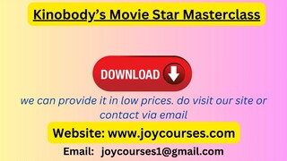 Kinobody’s Movie Star Masterclass