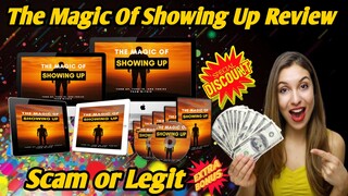 The Magic Of Showing Up Review