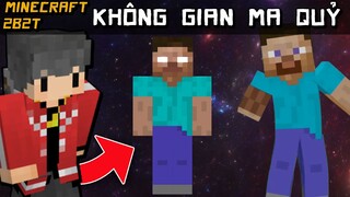 Bí Ẩn 2B2T Chiều Không Gian Ma Quỷ | Minecraft Không luật Lệ Channy