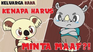 KELUARGA KAKA - KENAPA HARUS MINTA MAAF?!