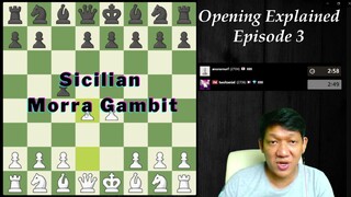 SICILIAN MORRA GAMBIT! Opening Explained Episode 3