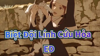 [Biệt Đội Lính Cứu Hỏa | ED