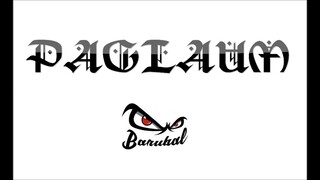 BARUBAL - PAGLAUM FEAT. BINONG BARA & BHUDS (PROD. BY DJ CVINCE)