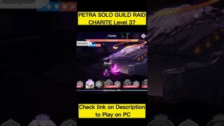 PETRA SOLO GUILD RAID CHARITE Level 37 - EVERSOUL