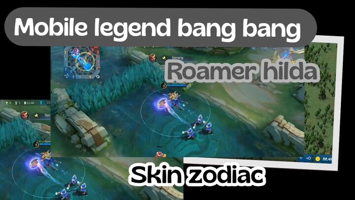 mobile legend bang bang - bermain roamer hilda skin zodiac