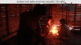 KHÁM PHÁ BẢN KHƠ MÚ NGHÈO TÂY BẮC p12