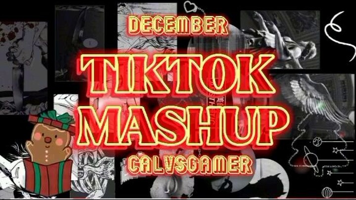 tiktok mushup on dec😸😸
