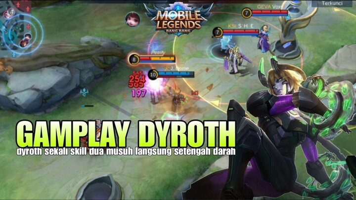 GAMPLAY DYROTH sekali skill 2 musuh langsung sekarat?!!!😱😱