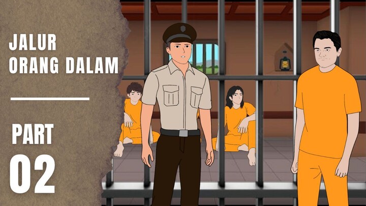 JALUR ORANG DALAM Part 2