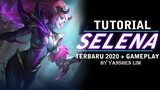 Tutorial cara pakai SELENA TERBARU 2020 Mobile Legend Indonesia