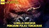 Pertarungan Kong Memperebutkan Tahta Di Pulau Tengkorak - ALUR CERITA FILM Kong Skull Island