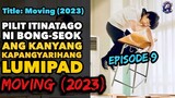 Episode 9: Moving (2023) | Ricky Tv | Tagalog Movie Recap | October 31, 2023