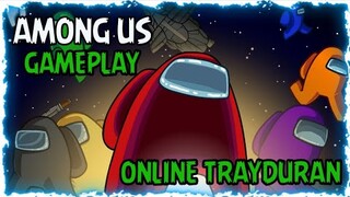 Online Trayduran!|Among Us Gameplay (Tagalog)