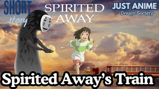 Spirited Away’s Train | JUST ANIME - DREAM SOCIETY