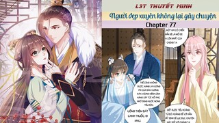 Chapter 77 | Mới nhất 1/6 | MỸ NHÂN XUYÊN KHÔNG LẠI GÂY CHUYỆN | L3T | Thuyết minh