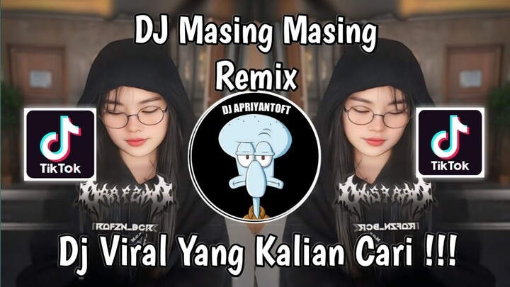 DJ MASING MASING REMIX | DJ TAPI KAMU BERLAKU BAGAI PEMILIK RAGAKU VIRAL TIK TOK TERBARU 2024 !