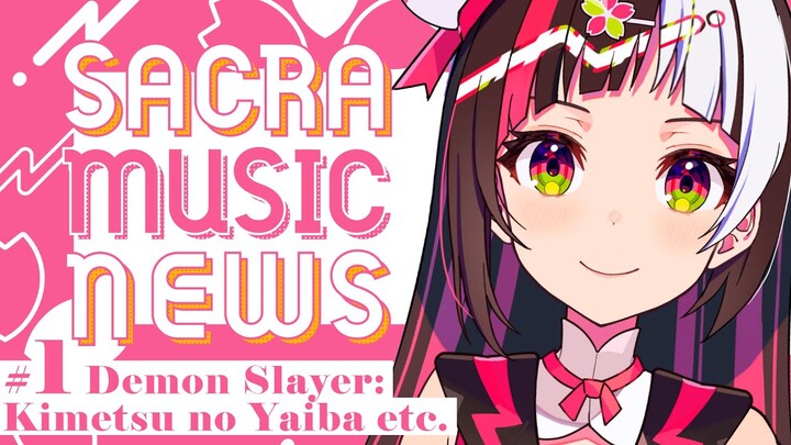 SACRA MUSIC NEWS #1 Demon Slayer: Kimetsu no Yaiba  NEWEST Information #LiSA #Aimer