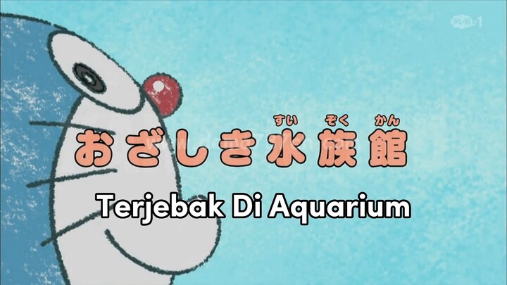 Doraemon Bahasa Indonesia(HD) - Terjebak Di Aquarium.