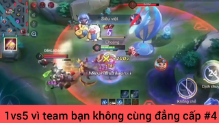 1vs5 quá chất vì team bạn không cùng đẳng cấp #4