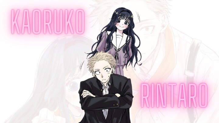 Kaoruko x Rintaro [AMV]