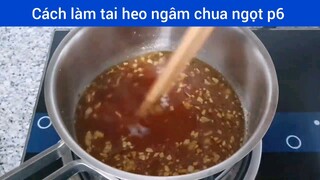 Cách làm tai heo ngâm chua ngọt p6