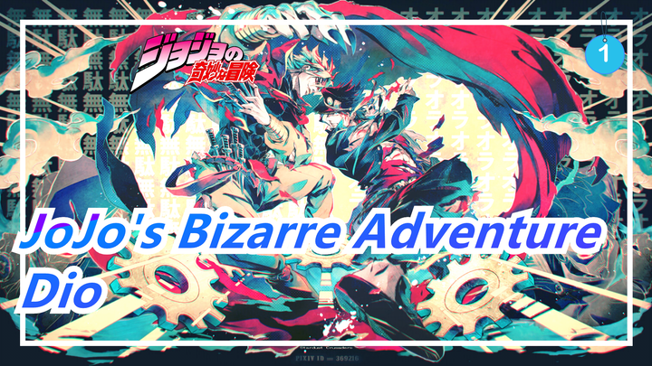 [JoJo's Bizarre Adventure/AMV] Dio--- A Vampire Came from Heaven_1