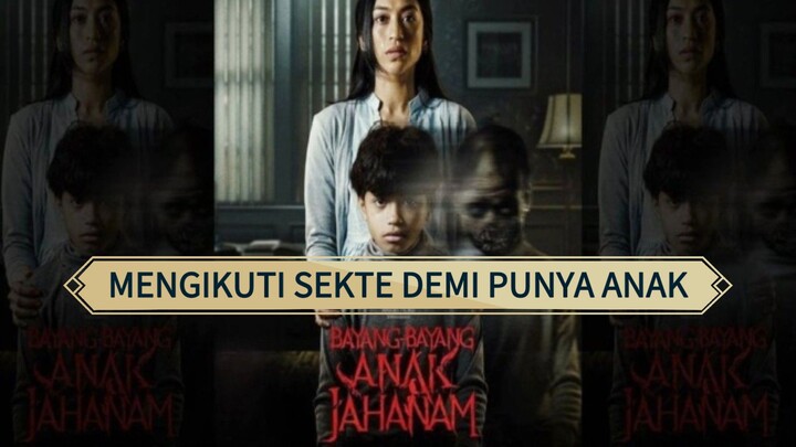 Bayang bayang anak jahanam (2025) ikuti sekte demi punya baby 🔥🔥