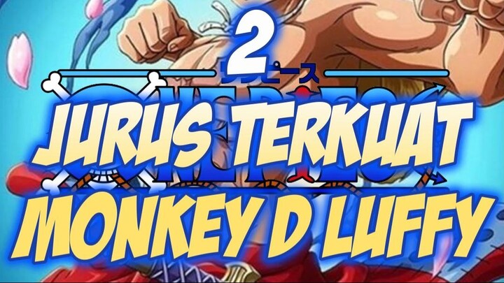 2 Jurus Terkuat Luffy Mode Gear 5 !!!