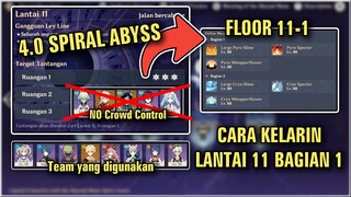CARA GW KELARIN FLOOR 11-1! SPIRAL ABYSS 4.0 | GENSHIN IMPACT INDONESIA