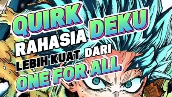 Apa yang Tersembunyi dalam Diri Deku yang Lebih Kuat dari One For All?