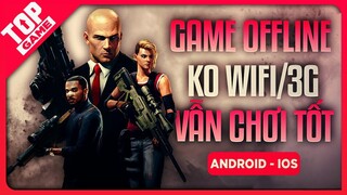 Top Game Offline Hay Nhất Mới Đạp Cửa Vả Mồm Mobile 2020 | TopGame