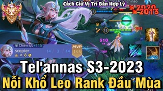 Tel'annas S3-2023 Liên Quân Mobile | Cách Chơi Lên Đồ Phù Hiệu Bảng Ngọc Chuẩn Cho Tel'annas Mùa 27