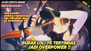 BUDAK LOLI YG LEMAH JADI OVERPOWER SETELAH NGEDAPETIN PEDANG REINKARNASI‼️ - Alur Cerita Anime