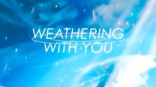 Grand Escape | Weathering With You AMV