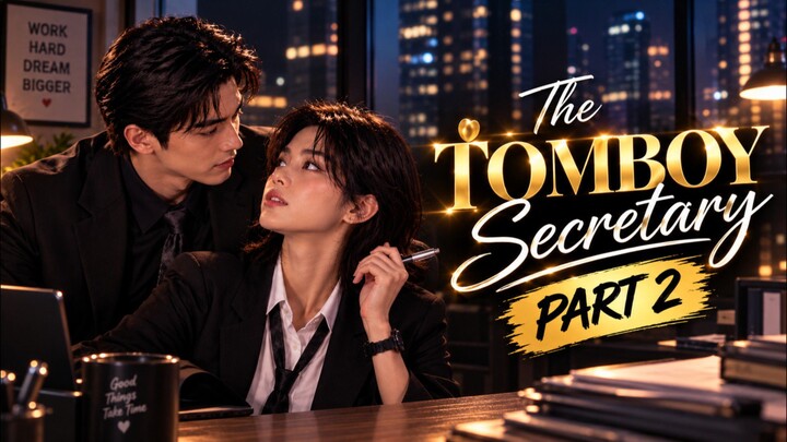 The Tomboy Secretary part 2